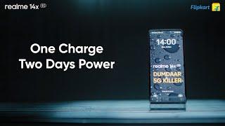 #realme14x5G | One Charge, Two Days Power