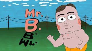 Mr. B