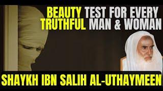 A Question for EVERY TRUTHFUL man & woman| Shaykh ibn Salih al-Uthaymeen