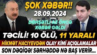 TƏCİLİ! Əsas xəbərlər 28.09.2024 (Xəbər Bələdcisi) xeberler, son xəbərlər bugün 2024