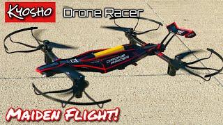 Kyosho Drone Racer | Maiden Flight | and first impressions