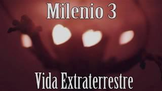 Milenio 3 - Vida Extraterrestre (Programa Completo)