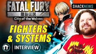 Fatal Fury: City of the Wolves Devs Talk New Twists On Fan Favorite Fighters & Systems