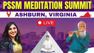 LIVE: PSSM Meditation Summit | Ashburn, Virginia #pmcusa #pssmusa