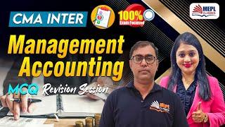 CMA Inter - Management Accounting | MCQ's Revision| MEPL Classes