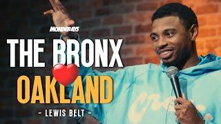 The Bronx NY & Oakland TOGETHER ?  | Lewis Belt | Stand up comedy