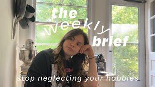 stop neglecting your hobbies | june vlog