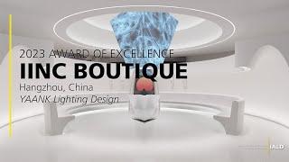 IINC Boutique - 2023 IALD Award of Excellence