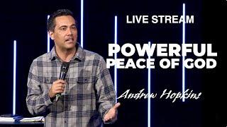 Live Stream - «Powerfull Peace of God» Andrew Hopkins (11/17/24)