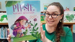 Butterfly Read Aloud: Pipsie, Nature Detective: The Disappearing Caterpillar by Rick DeDonato