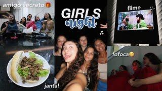 girls night ~ amigo secreto, jantar e fofoca ~