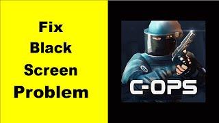 Fix Critical Ops Black Screen Error | Critical Ops Black Screen issue Solved | PSA 24