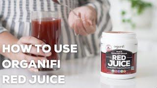 How To Use Organifi Red Juice