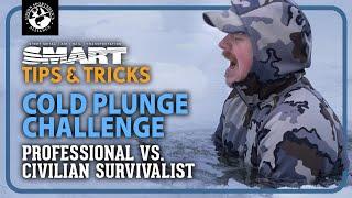 Cold Plunge Survival Challenge | SMART Tips & Tricks