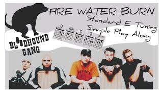 Fire Water Burn, By Blood Hound Gang. Guitar Chords and Lyrics video.