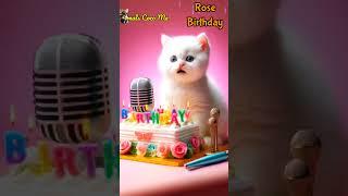 HAPPY BIRTHDAY ROSE | HAPPY BIRTHDAY SONG WITH NAMES | Adorable Cute Cat   #happybirthday #cat