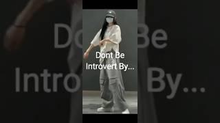 Dont Be Inteovert By... | Trendify