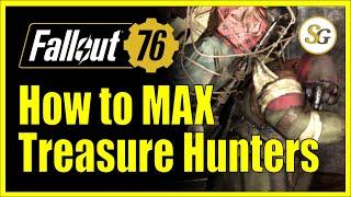 How to MAX the Treasure Hunter Weekend - #Fallout76