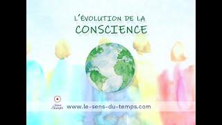 Évolution de la conscience, à travers l'humanité