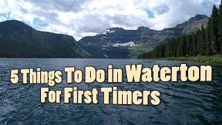 5 Things in Waterton Lakes National Park for First Timers