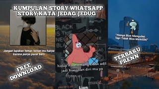 Kumpulan Story' WA 30 DetikKata Kata Jedag Jedug