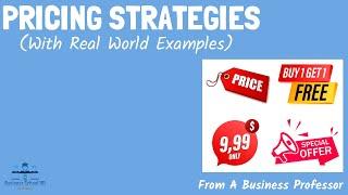 10 Most Practical Pricing Strategies (with real world examples) | From A Business Professor