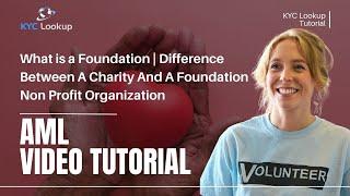 What is a Foundation | Difference Between A Charity And A Foundation | Non Profit Organization