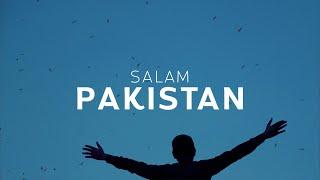 PAKISTAN | Salam Pakistan | Travel Film