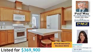 3 Bedroom Home in Stockton Ca 95212 Hosted by Paul May Realtor and Kelly Holbrook Mortgage