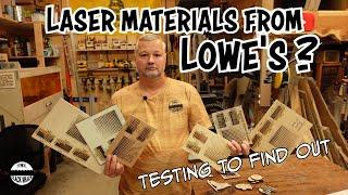 Laser materials from Lowe's? Testing to find out