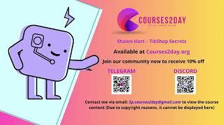 [COURSES2DAY.ORG] Shawn Hart – TikShop Secrets Download