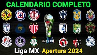 CALENDARIO COMPLETO de la LIGA MX para el TORNEO APERTURA 2024