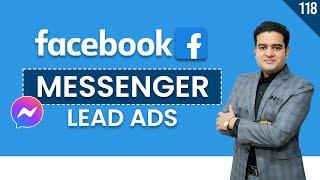 Facebook Messenger Ads Tutorial | Facebook Messenger Lead Generation | Facebook Ads Course