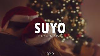 SUYO - NEZTOR MVL [•VIDEO LYRIC•]