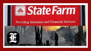 State Farm canceled California homeowners’ insurance policies months before wildfires