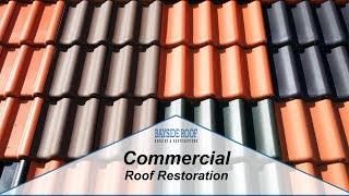 Commercial Tile Roof Restoration Brisbane, Logan, Redlands - Bayside Roofing