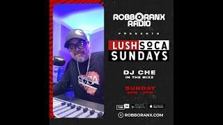 Lush Soca Sundays Radio Show - Calypso History Month LiveMIXX Edition (Robbo Ranx Radio 06|10|24)