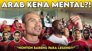 MARSELINO NGAMUK, PEMAIN ARAB BANYAK DRAMA⁉️ NONTON TIMNAS BARENG PARA LEGENDA BOLA INDO‼️