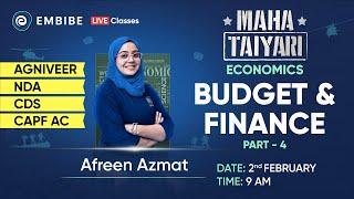 Economics for NDA, Agniveer, CDS, CAPF AC | Budget and Finance | Part 4 | CDS 2023 Economics