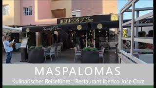 GRAN CANARIA / MASPALOMAS Kulinarischer Reiseführer: Das Restaurant Iberico Jose Cruz