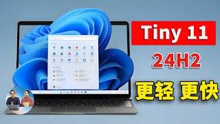 Windows 11 超级精简版 Tiny11（24H2）正式发布：体积更小、启动更快、性能更强！一键安装并激活  | 零度解说