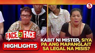 Misis vs. Kabit | Face 2 Face | Highlights