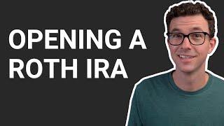 How to Open a Roth IRA in 2022