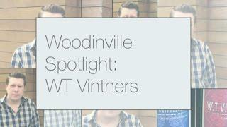 Woodinville Wine Country Spotlight: WT Vintners