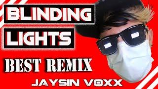 Blinding Lights ( Best The Weeknd Cover Song by Jaysin Voxx )