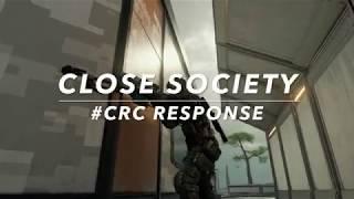 @CloseSociety #CRC Response