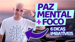 6 DICAS PARA TER SAÚDE MENTAL ( SEM TER QUE IR AO PSICÓLOGO )