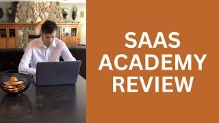 SAAS Academy review - Is This The Right Business Model For You?