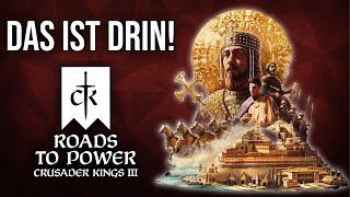 Patch & DLC Roads to Power | Das ist drin! Mit Zeitstempel | Crusader Kings 3 | deutsch