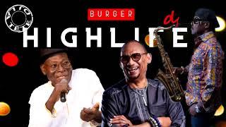 HIGHLIFE MUSIC MIX|GHANA HIGHLIFE MIX|BURGER HIGHLIFE(AMBULEY,PAT THOMAS, PAAPA YANKSON, A.B CRENSIL